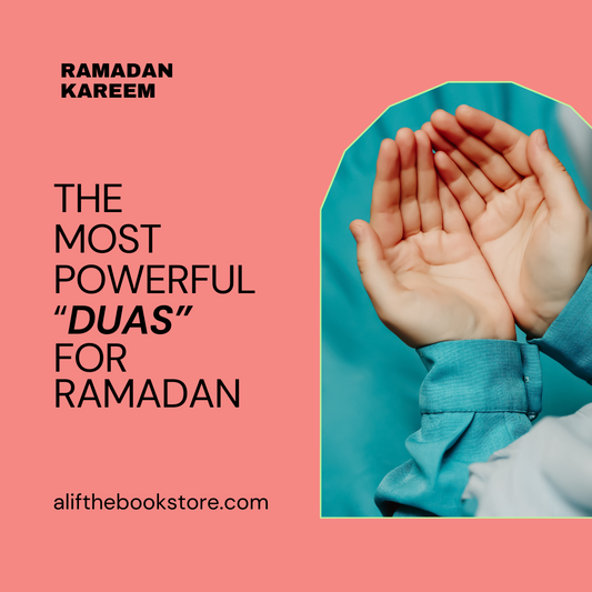The Most Powerful Duas for Ramadan