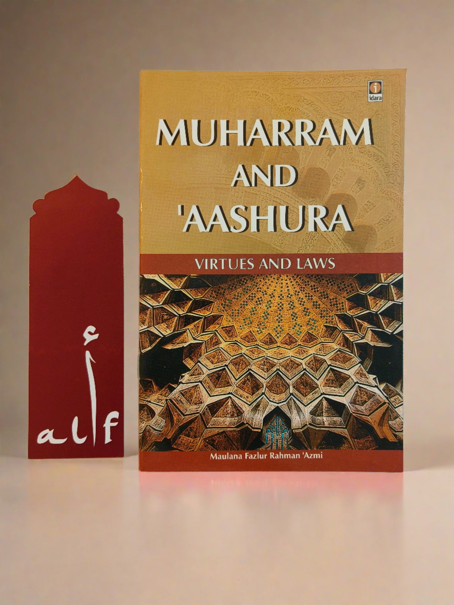 Cover of Muharram and Aashura – English Islamic Guide by Maulana Fazlur Rehman Azmi