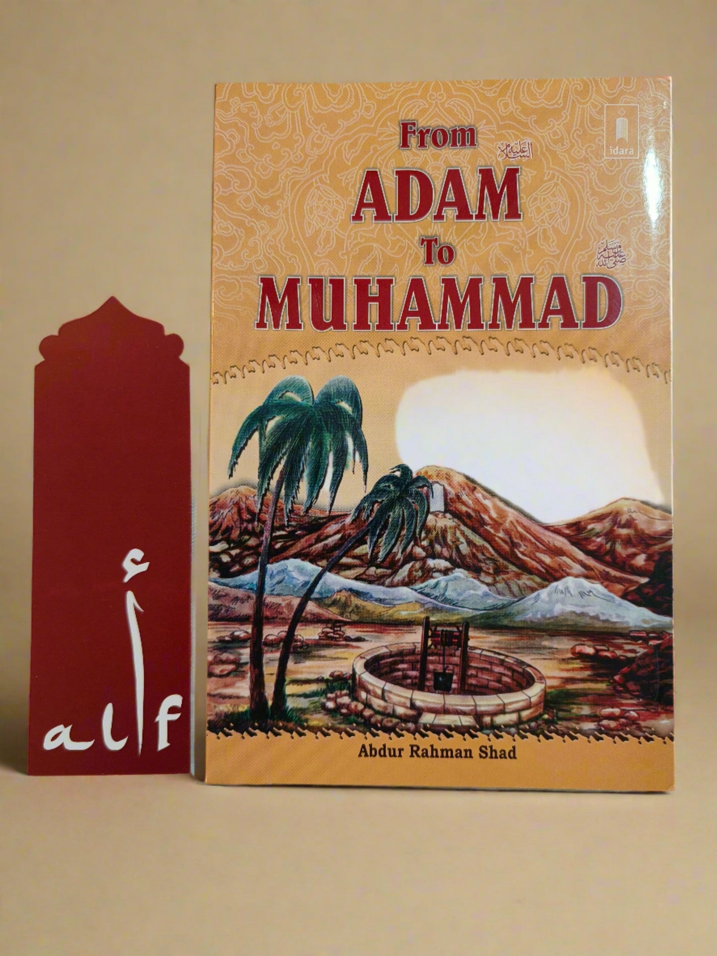 From Adam to Muhammad – English Islamic Book by Abdur Rahman Shad
