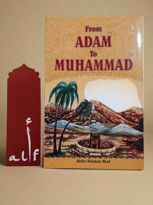 From Adam to Muhammad – English Islamic Book by Abdur Rahman Shad