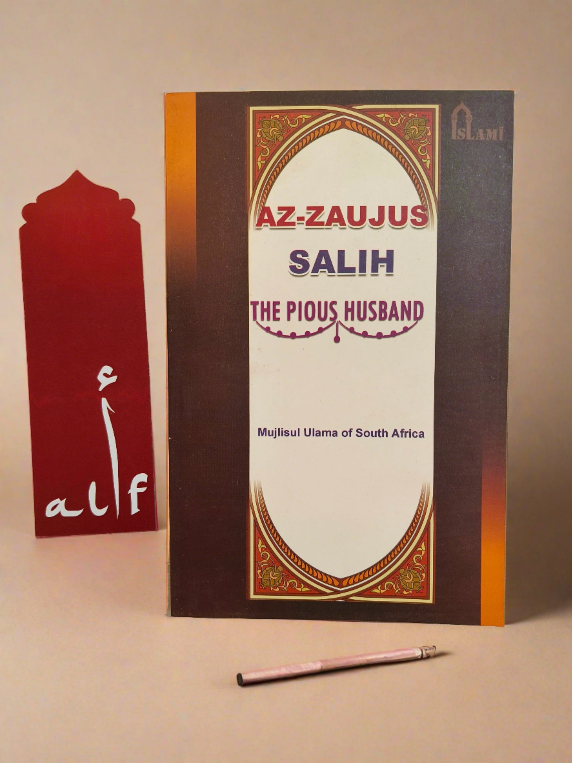 Az-Zaujus Salih The Pious Husband Islamic Book English – Alif The Bookstore