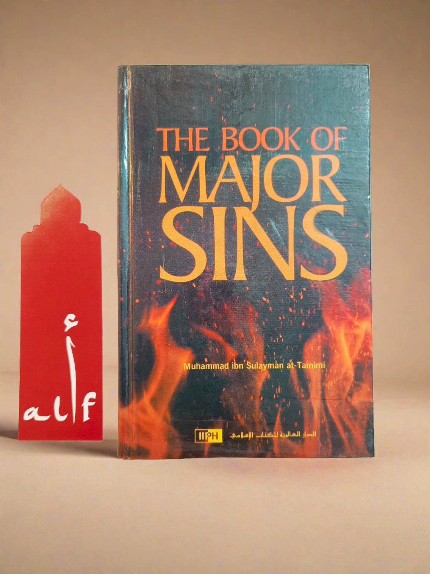 The Book of Major Sins by Imam Muhammad ibn Sulayman at-Tamimi – IIPH Hardcover Edition