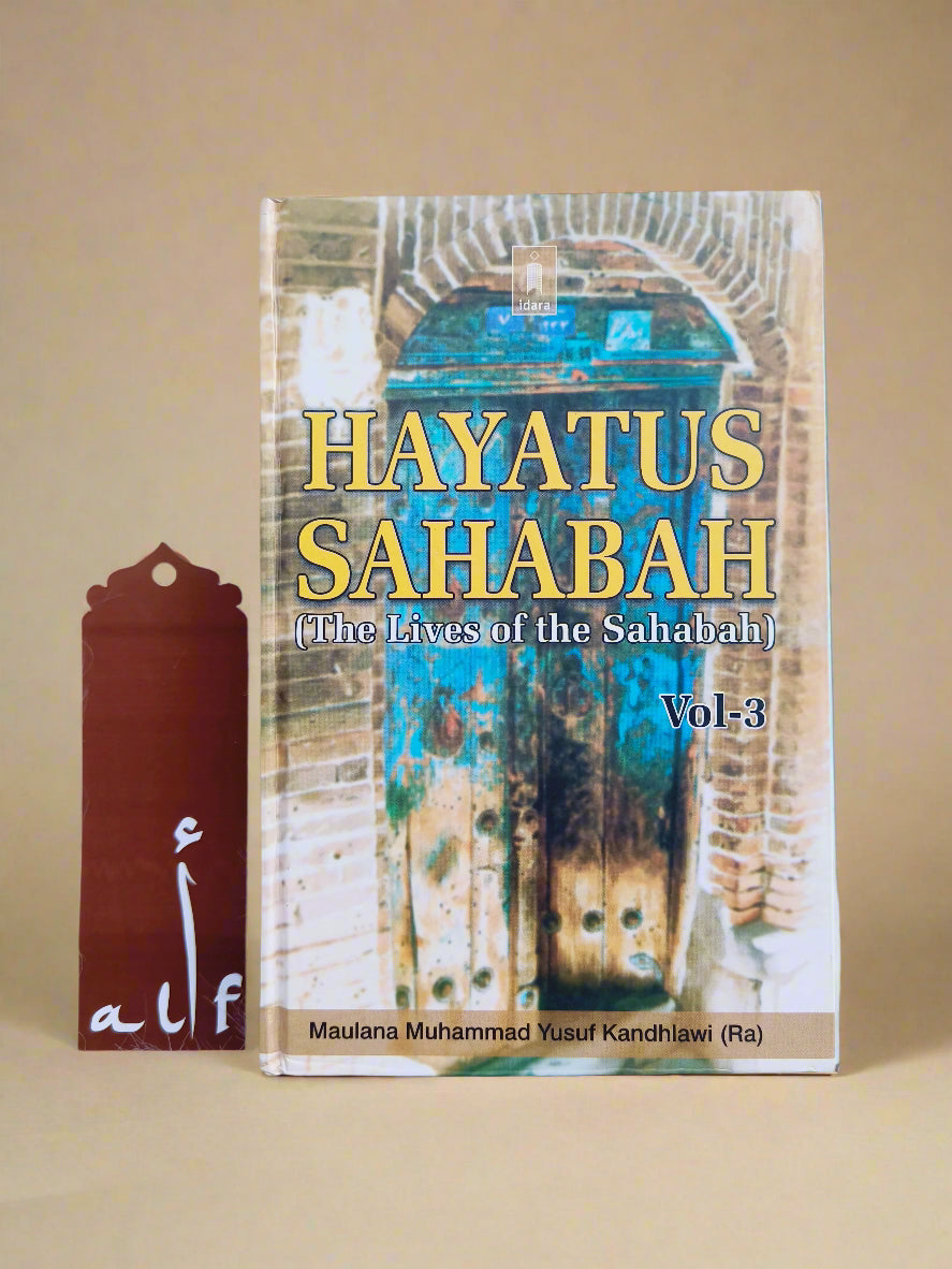 HAYATUS SAHABAH (The Lives of the Sahabah) alifthebookstore