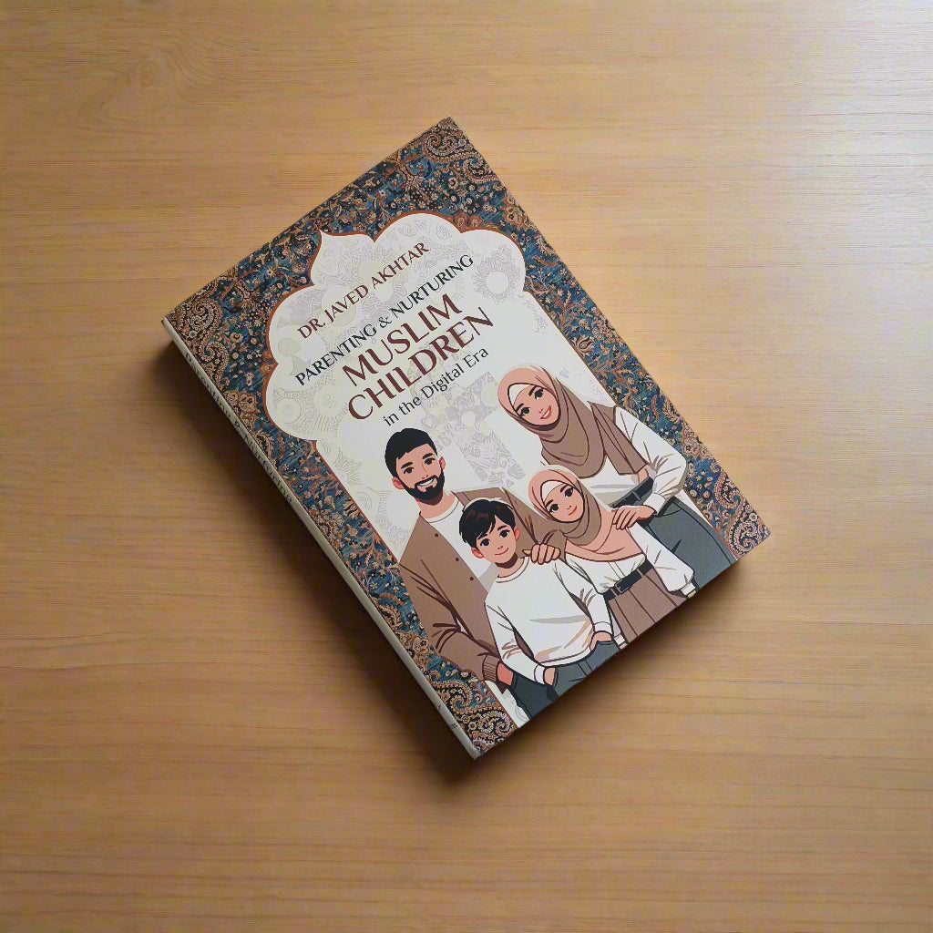 Parenting & Nurturing Muslim Children in the Digital Era alifthebookstore