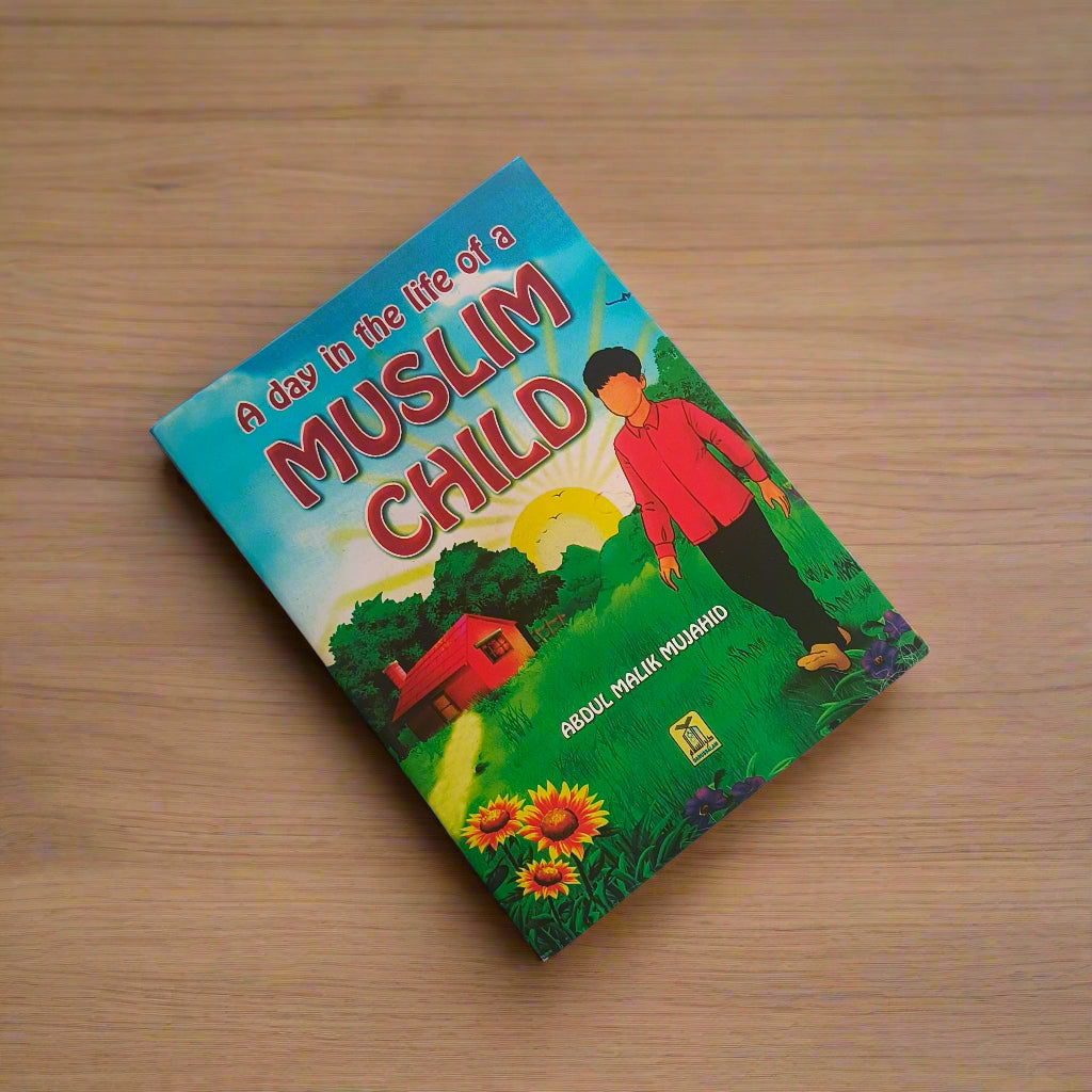 A day in the Life of a Muslim Child alifthebookstore