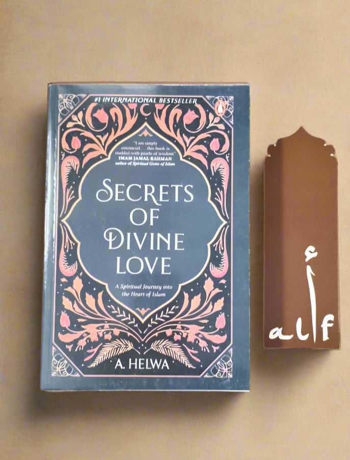 Secrets of Divine Love: A Spiritual Journey into the Heart of Islam alifthebookstore