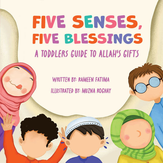 Five Senses, Five blessings Qalam and Noor Publications