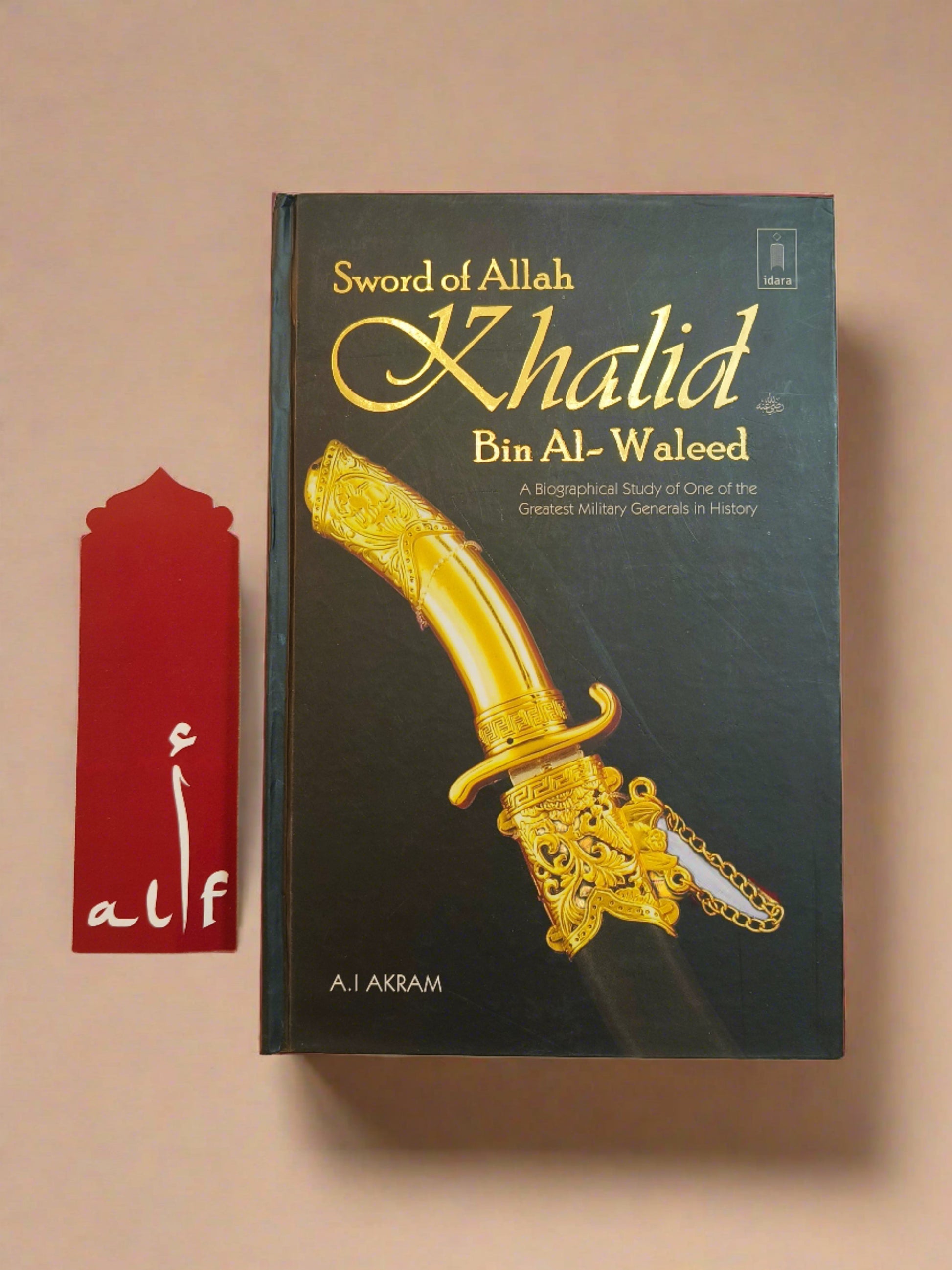SWORD OF ALLAH KHALID BIN AL-WALEED - alifthebookstore