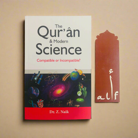 The Qur`an & Modern Science Compatible or Incompatible?