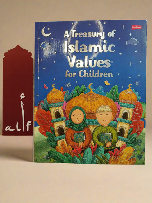 A Treasury of Islamic Values for Children - alifthebookstore
