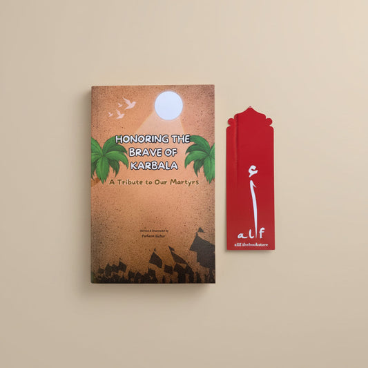 Honoring the Brave of Karbala alifthebookstore